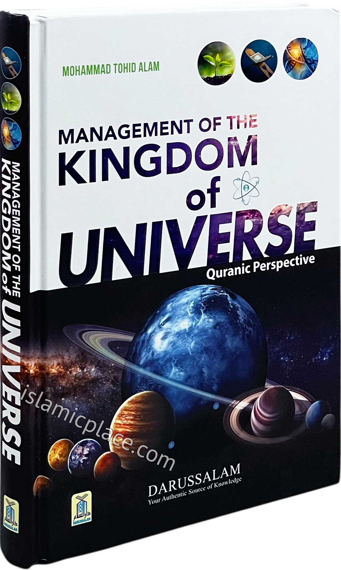 Management of the Kingdom of Universe - Quranic Perspective