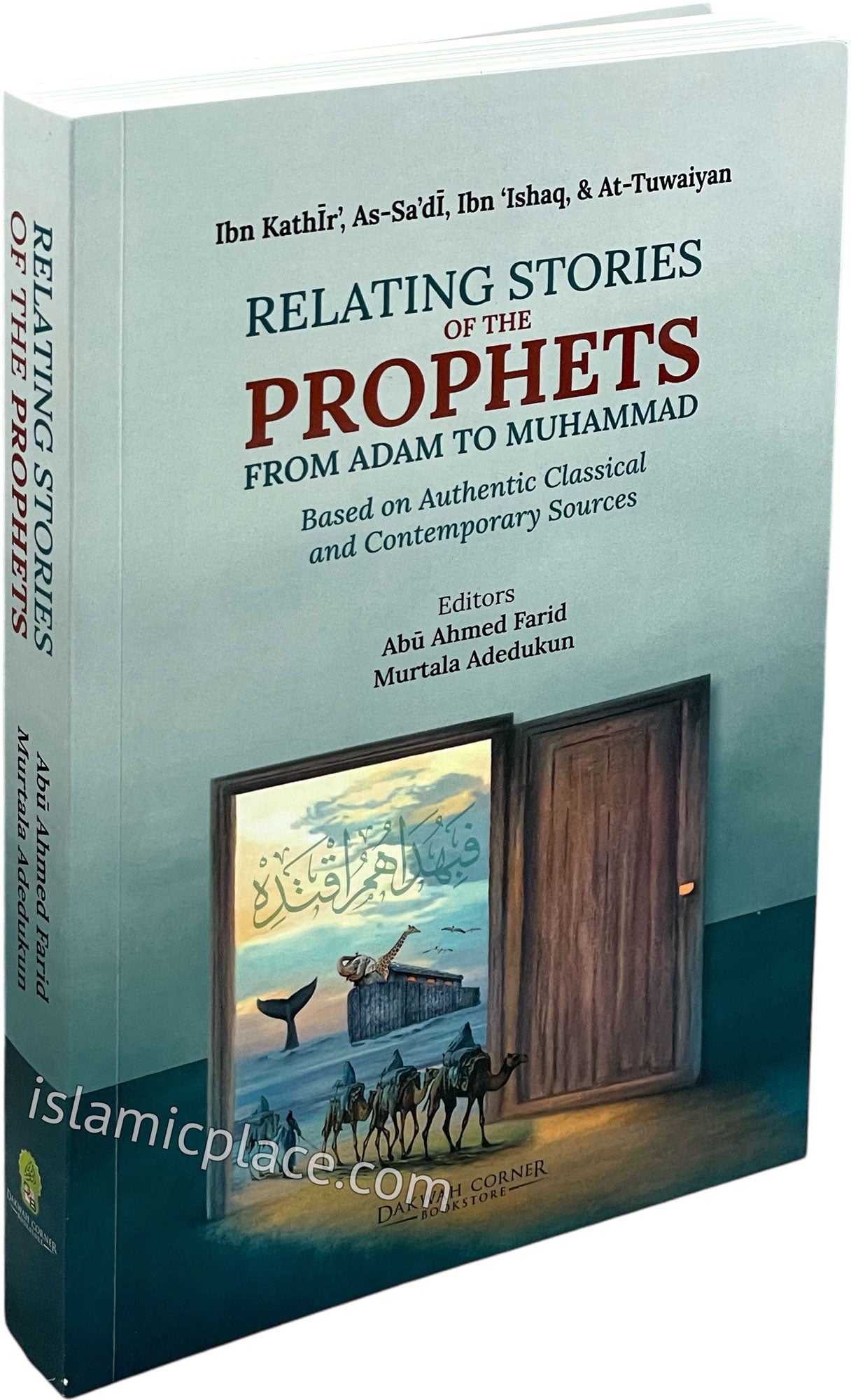 Relating Stories of the Prophets From Adam to Muhammad