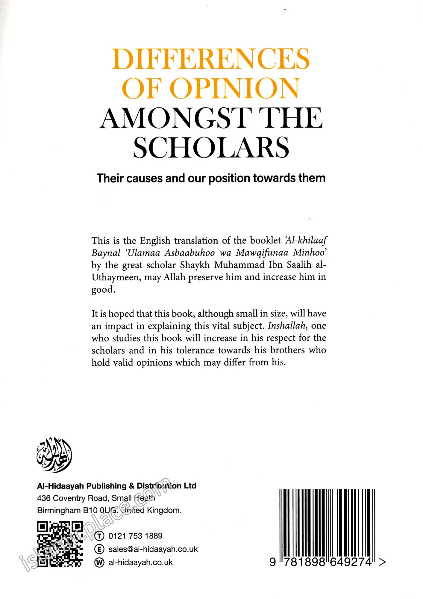Differences of Opinion Amongst the Scholars - Their causes and our position towards them