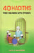 40 Hadiths for Children with Stories