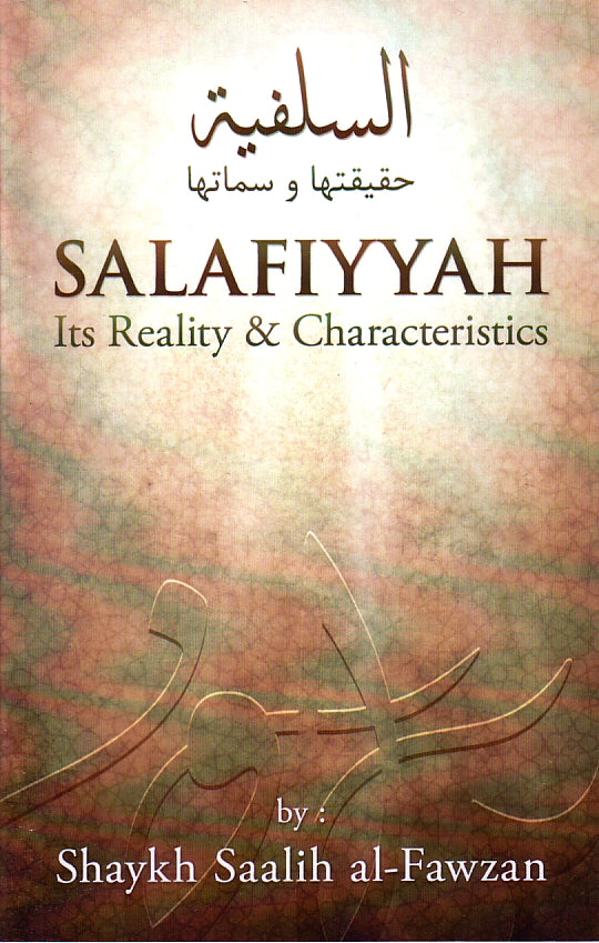 Salafiyyah Its Reality & Characteristics