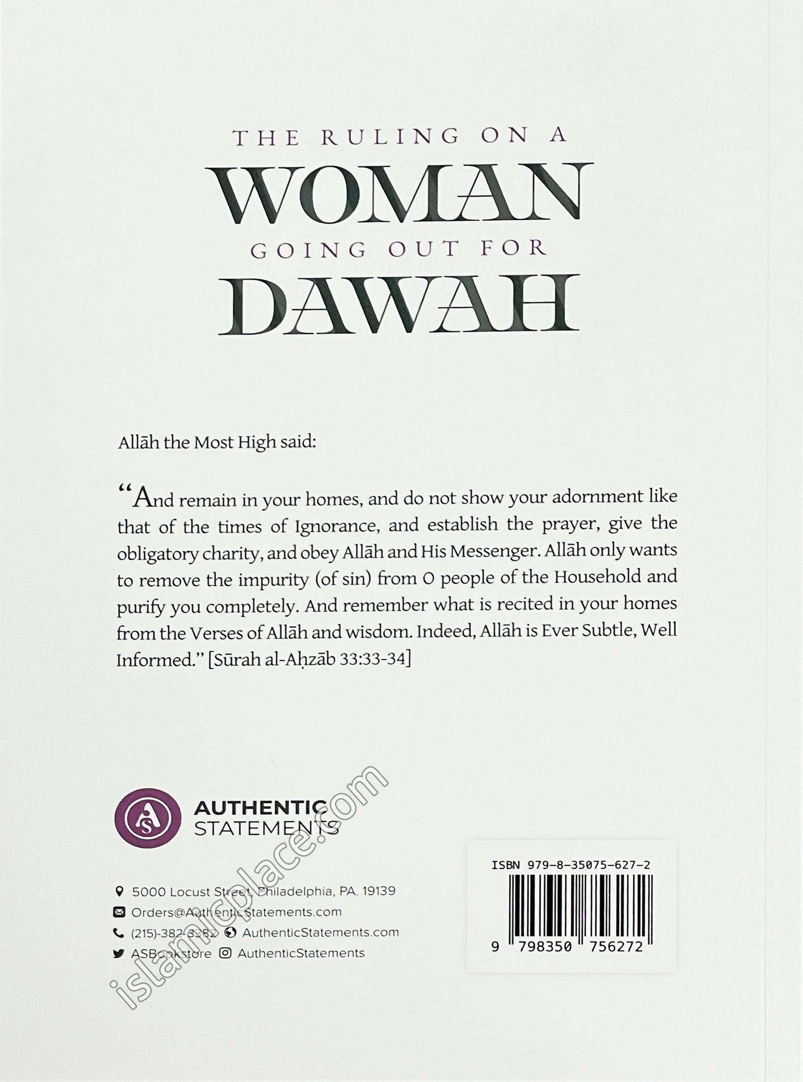 The Ruling on a Woman Going out for Dawah - From the Rulings of My Father, the Sahykh, the Imam Muhammad Nasir ad-Din Ibn Nuh al-Albani