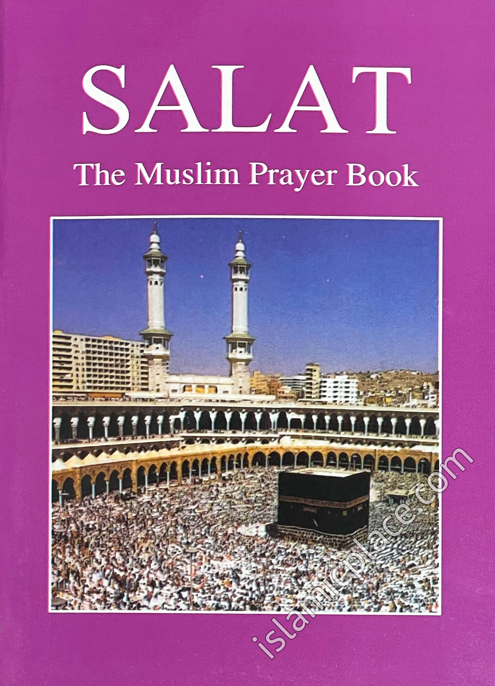 Salat - The Muslim Prayer Book