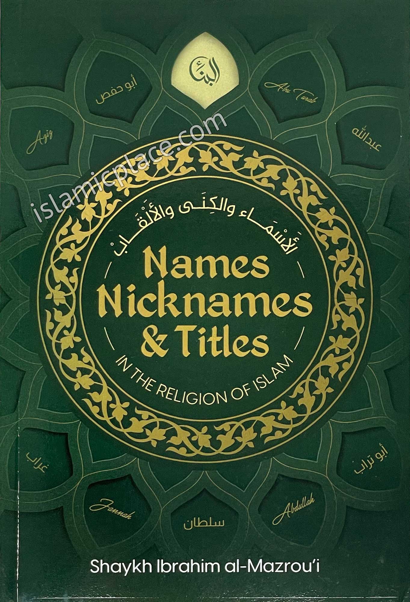 Names, Nicknames, & Titles in the Religion of Islam
