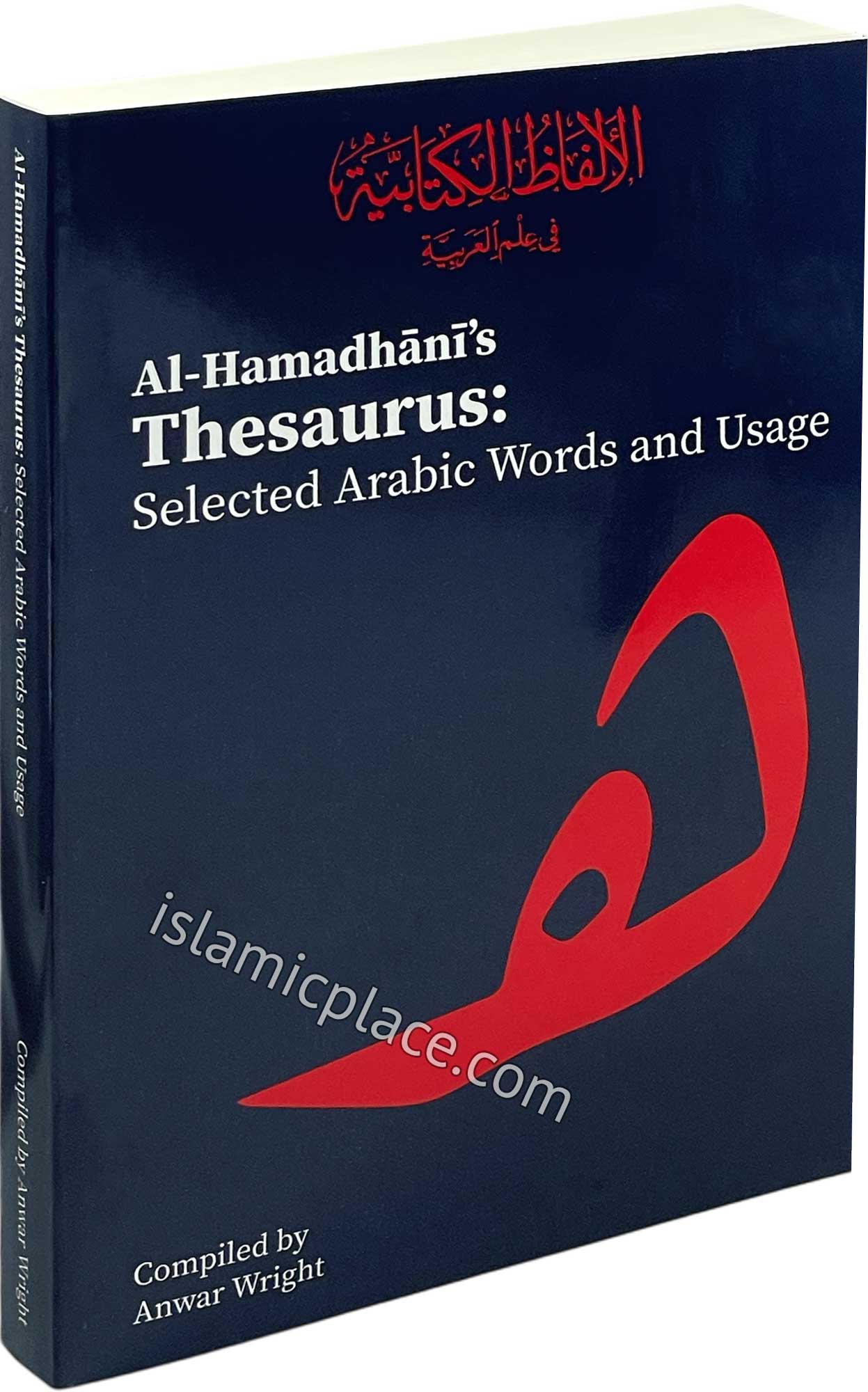 Al-Hamadhani's Thesaurus: Selected Arabic Words and Usage