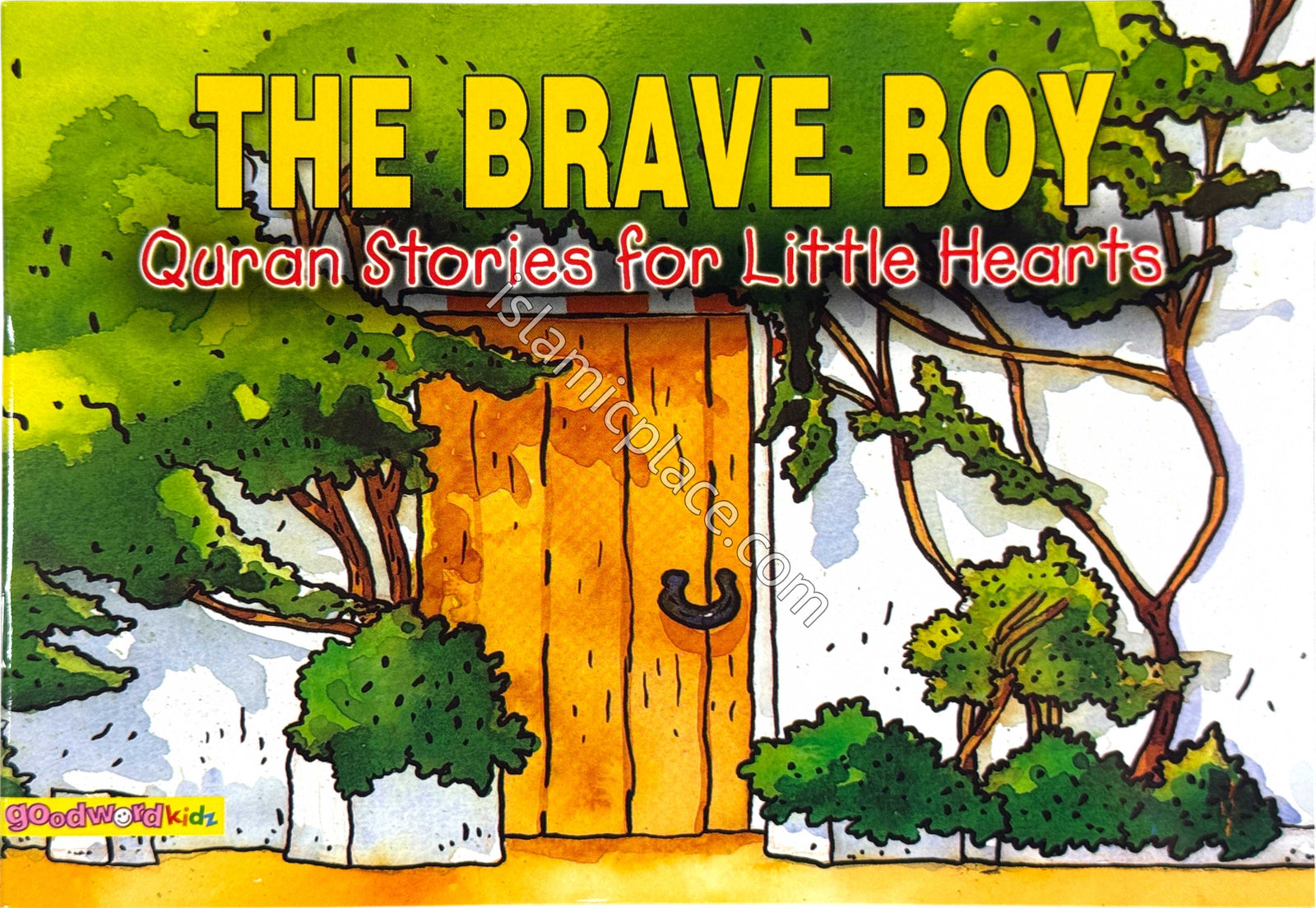 The Brave Boy - Quran Stories for Little Hearts
