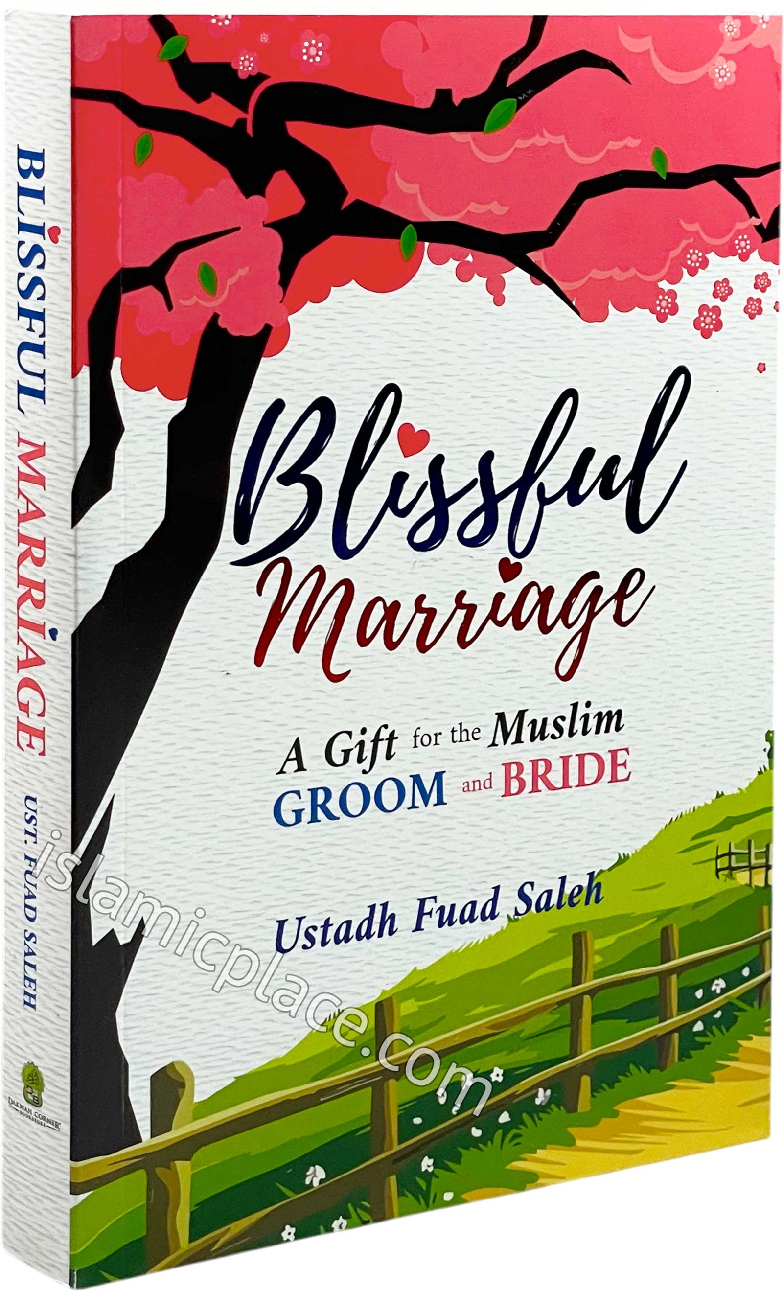 Blissful Marriage - A Gift for the Muslim Groom and Bride