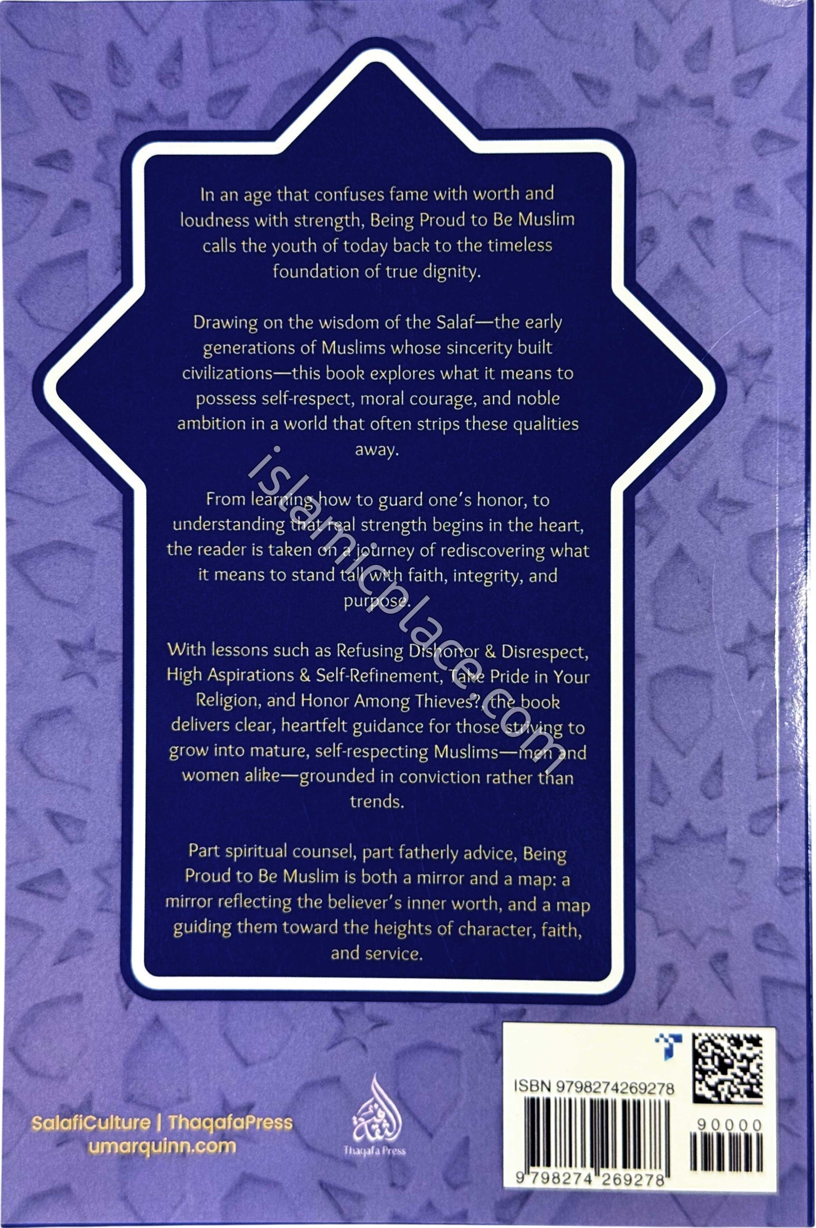 Being Proud to Be Muslim - Advice from the Salaf on Instilling Dignity in Our Youth - Heirs of Honor Series 1