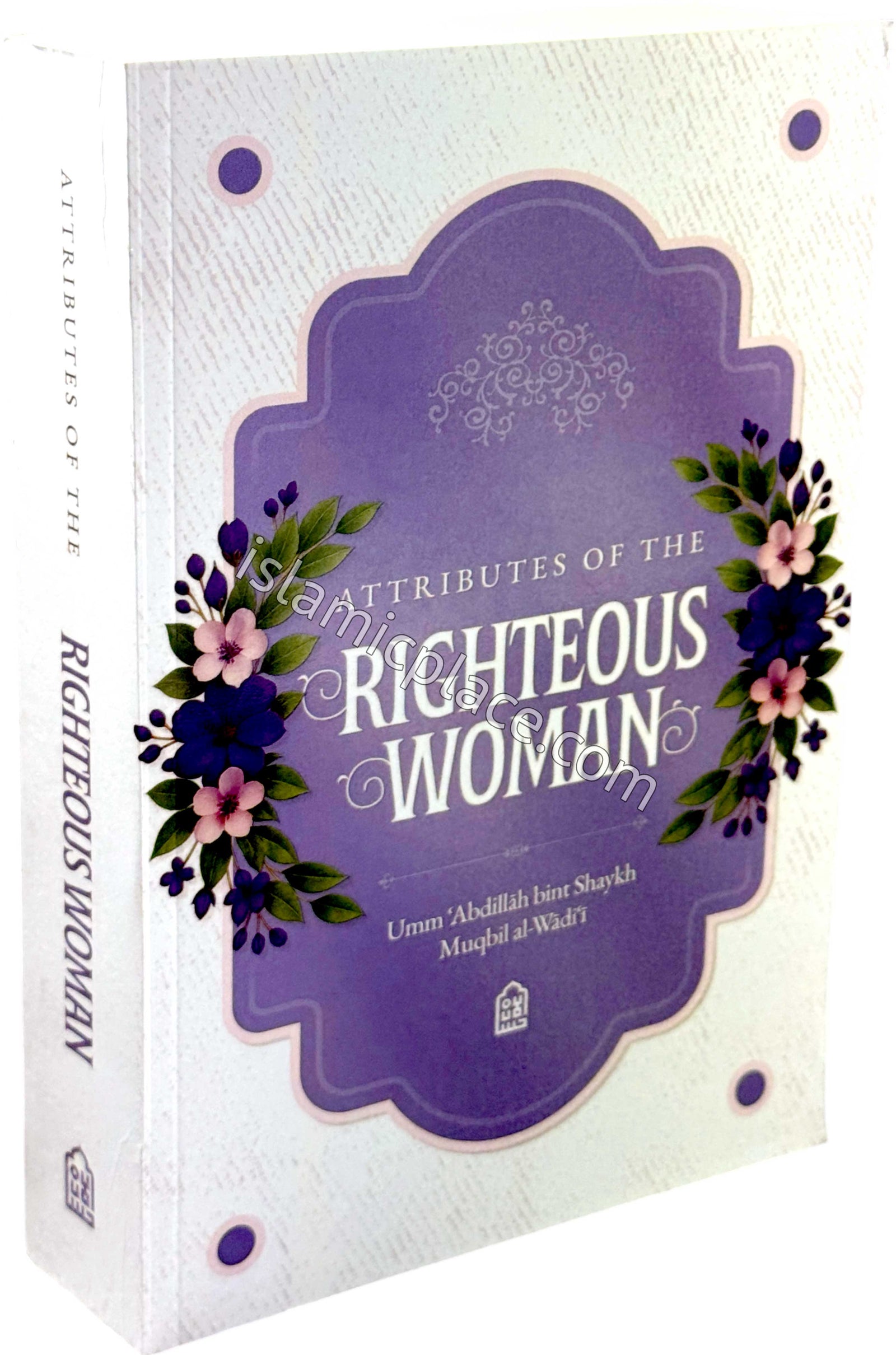 Attributes of the Righteous Woman