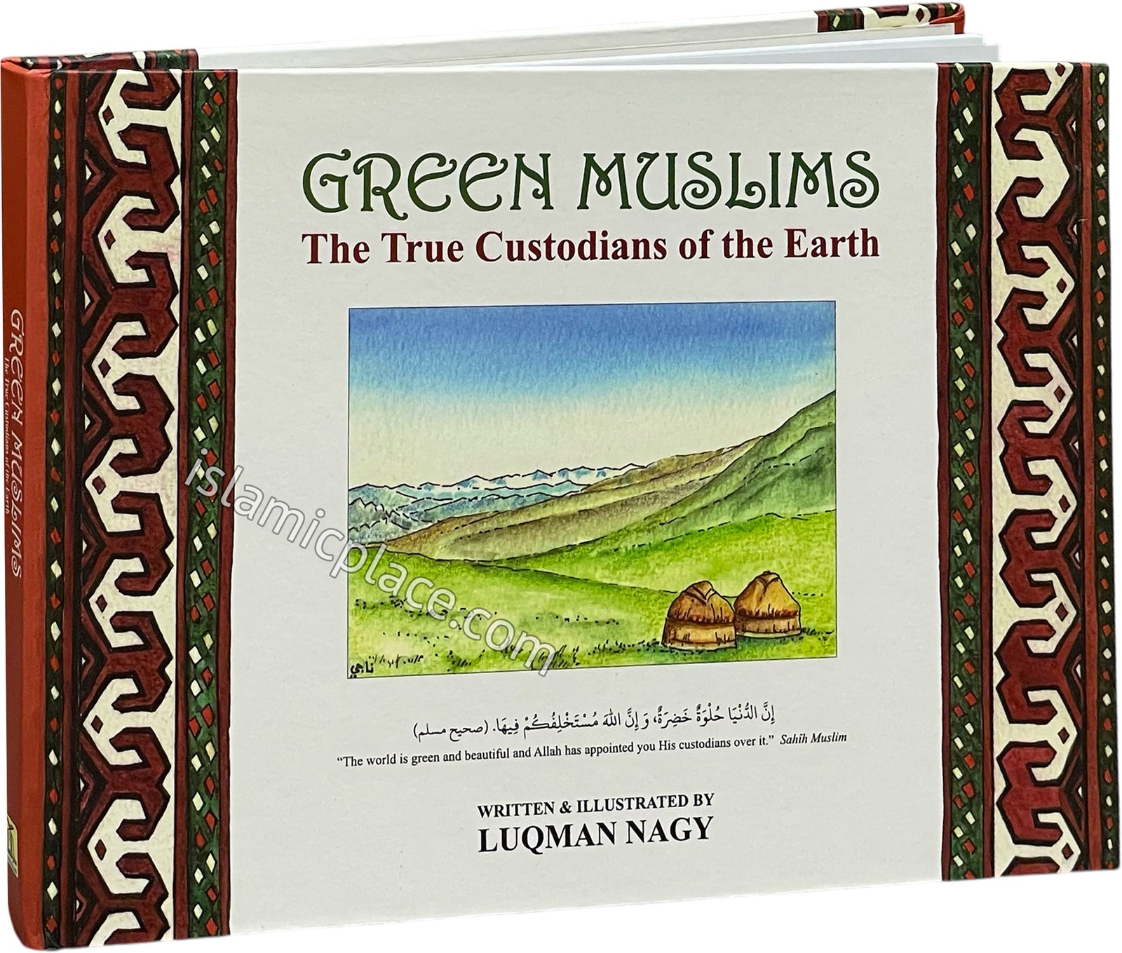 Green Muslims: The True Custodians of the Earth