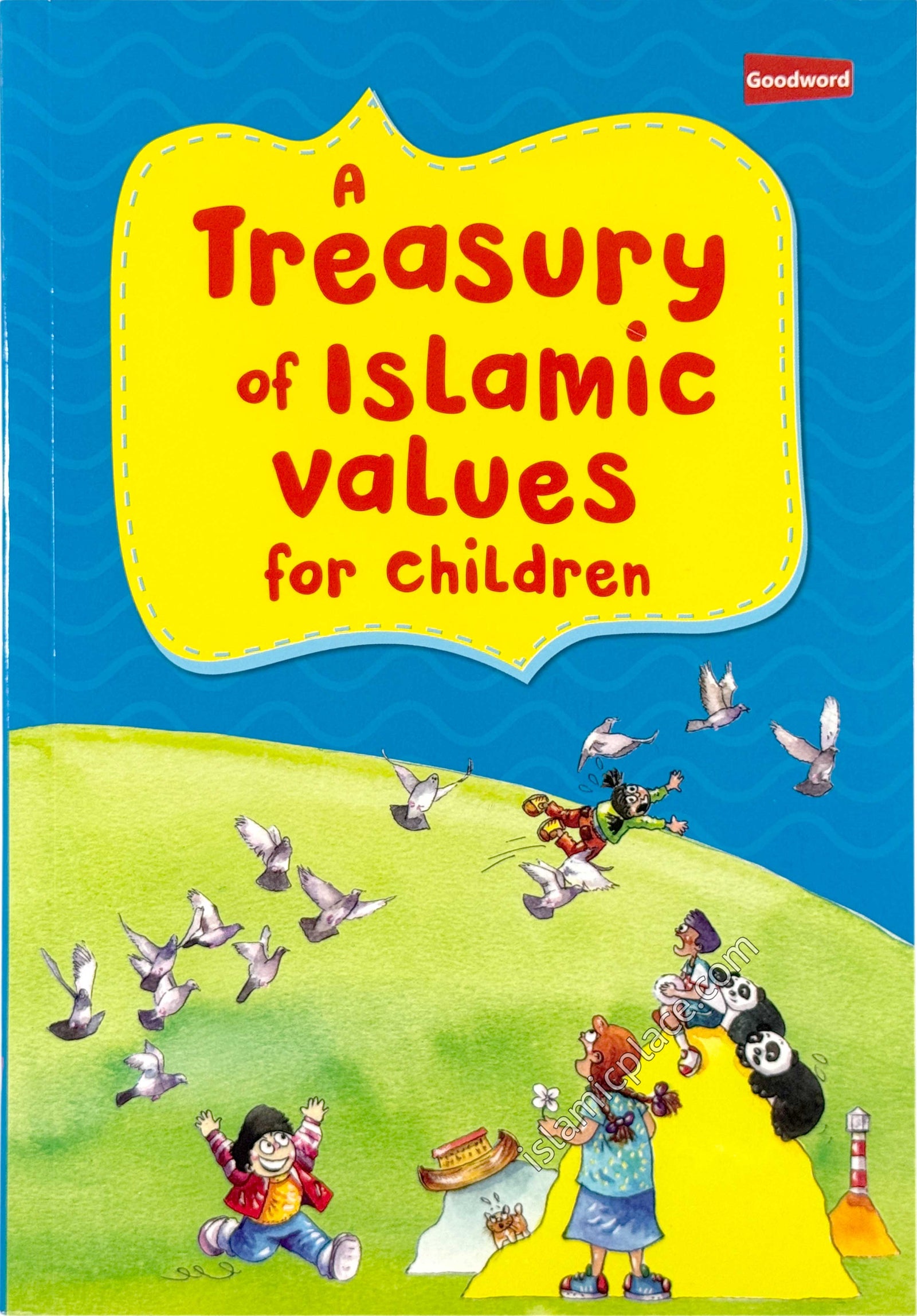 A Treasury of Islamic Values for Children