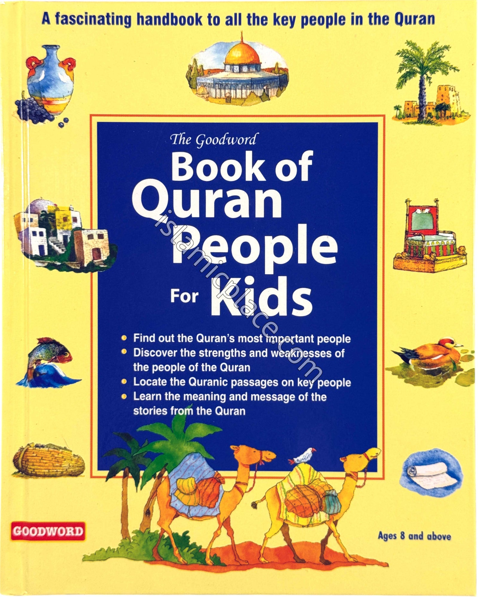 The Goodword Book of Quran People for Kids - A fascinating handbook to all the key people in the Quran (Hardback)
