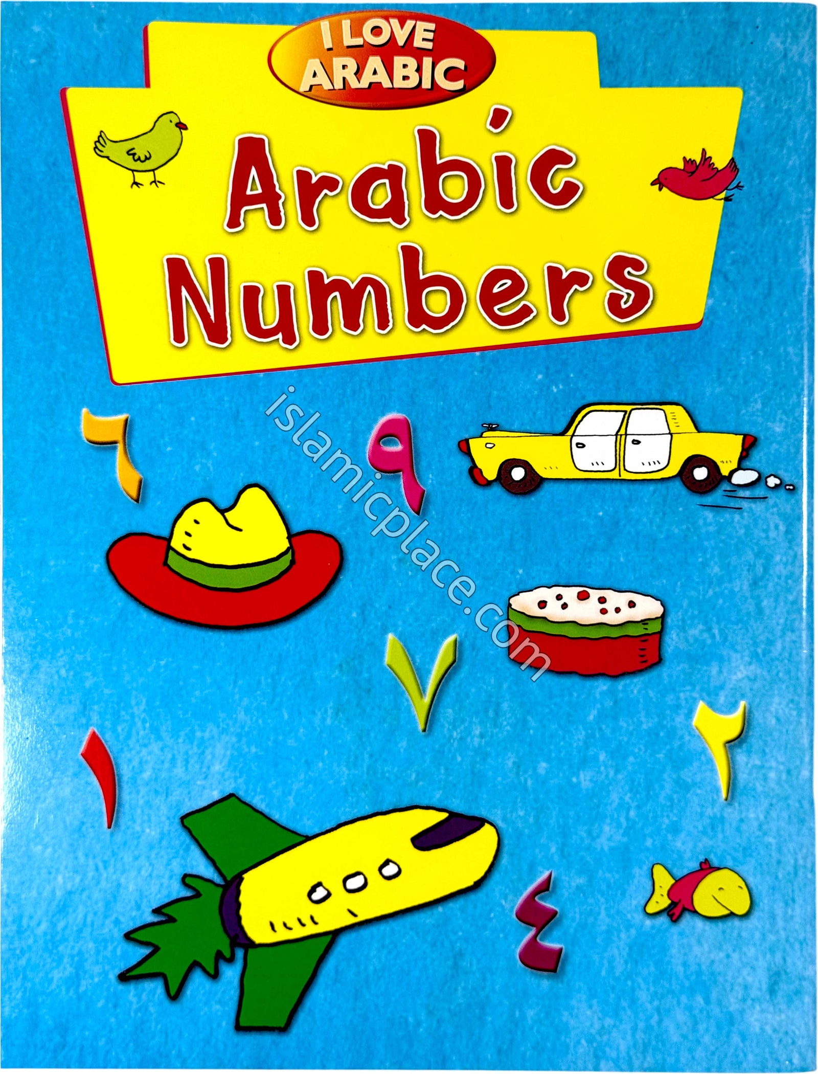 I Love Arabic: Arabic Numbers