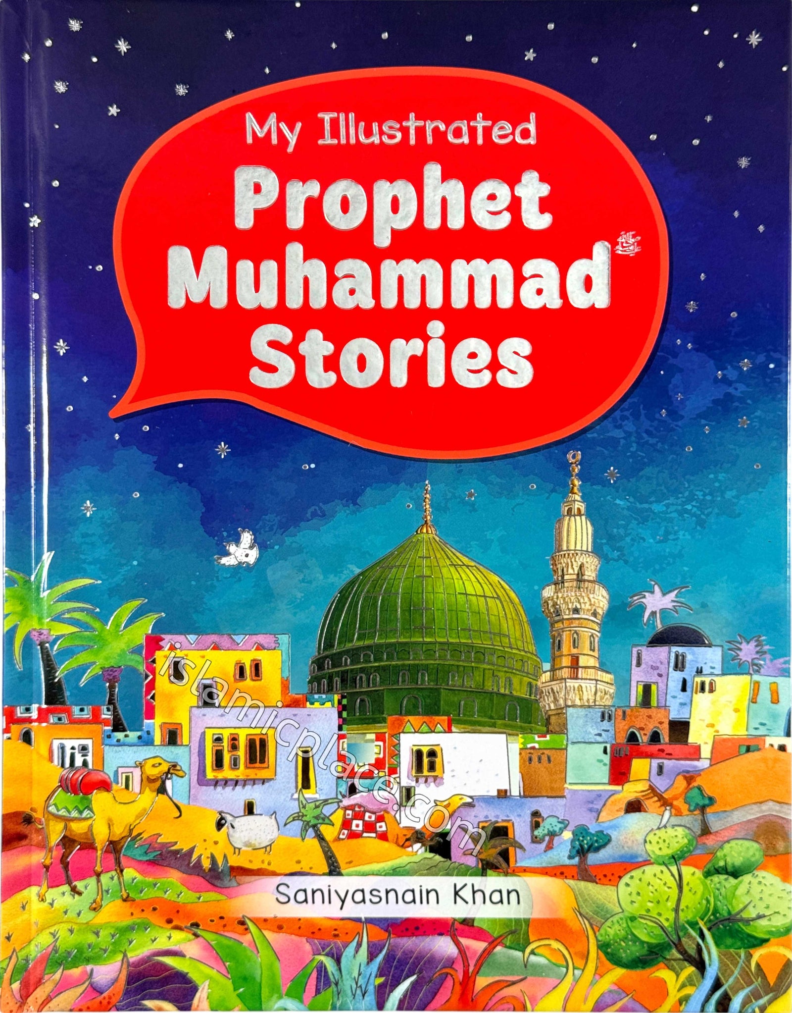 My Illustrated Prophet Muhammad Stories (hardback)