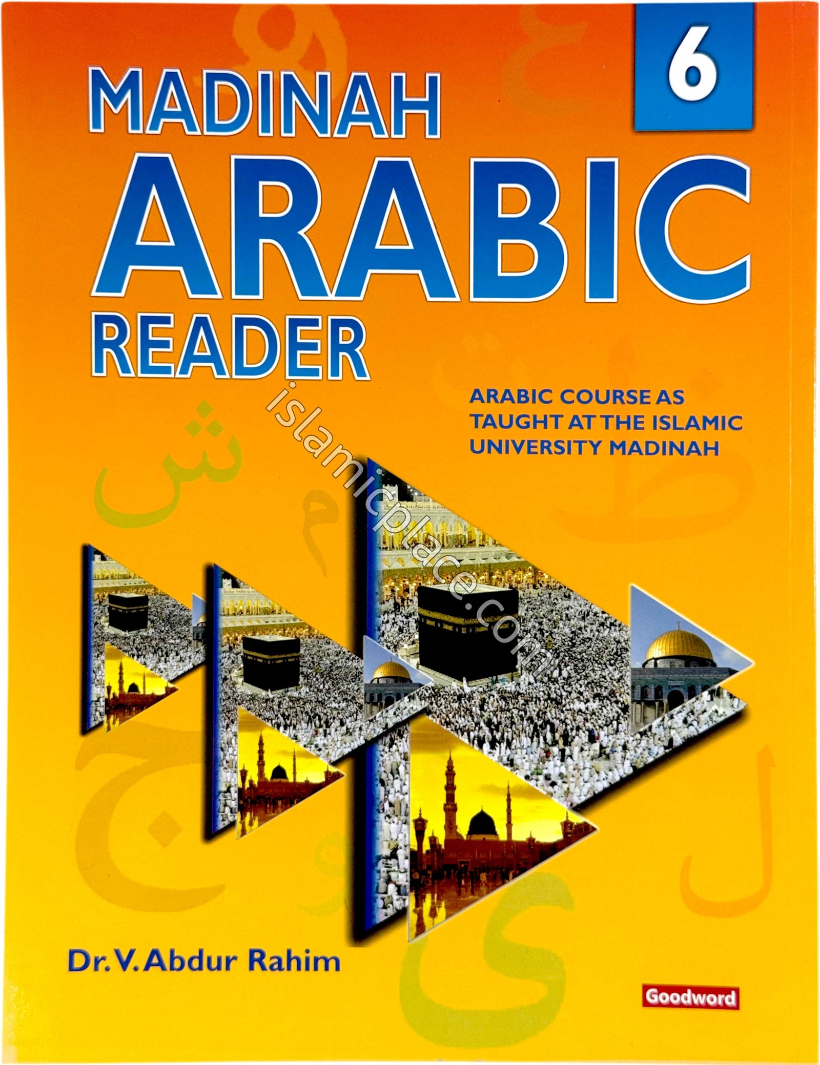 Madinah Arabic Reader: Book 6