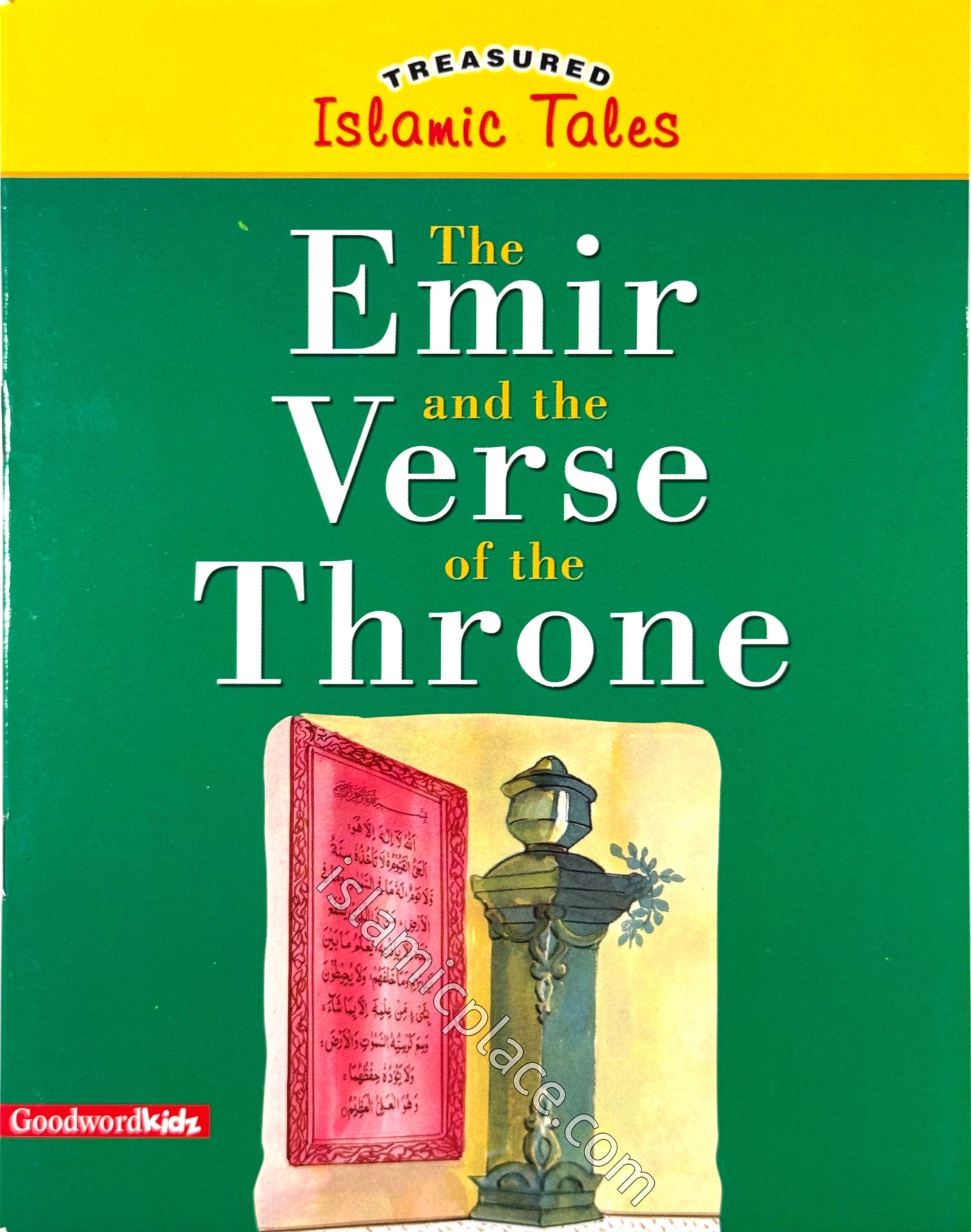 The Emir and the Verse of the Throne - Treasured Islamic Tales