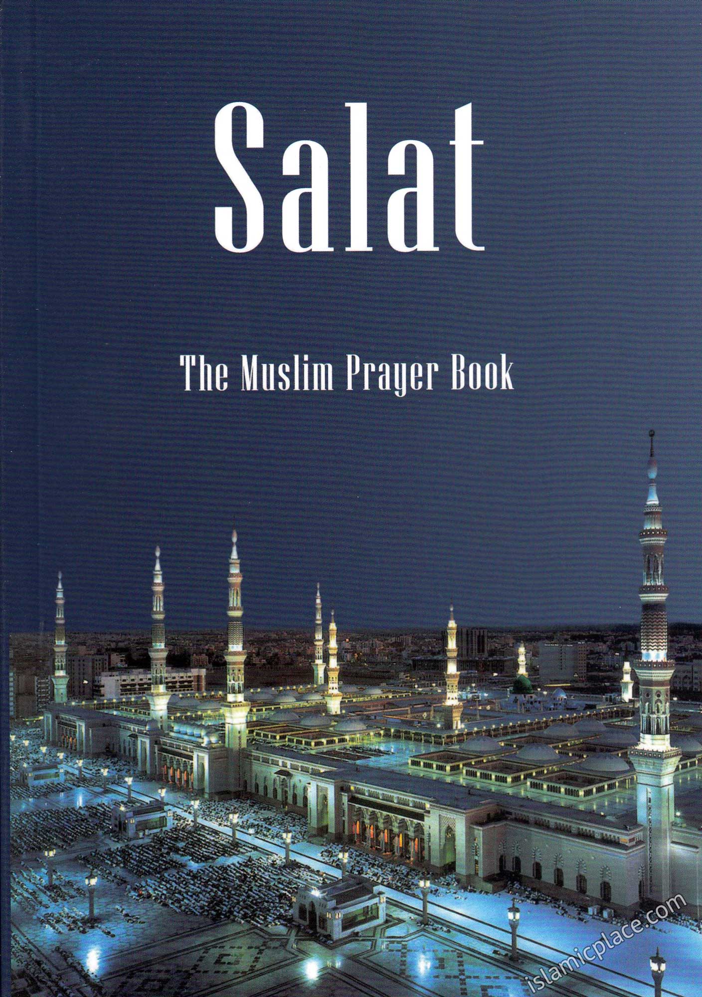 Salat - The Muslim Prayer Book