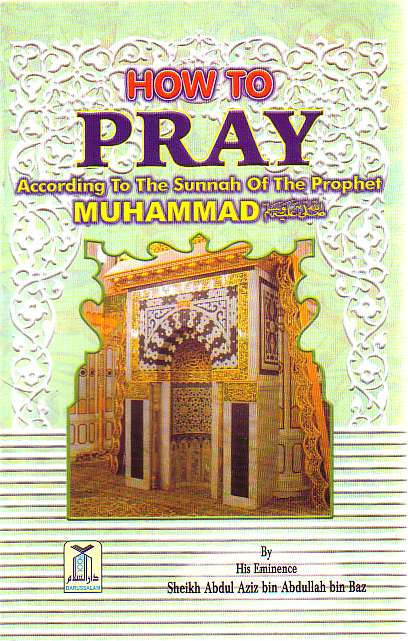 How to Pray According to Sunnah of the Prophet Muhammad