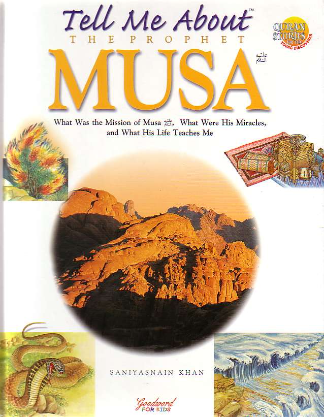 Tell Me About Prophet Musa (hardback)