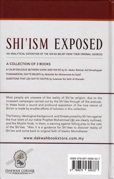 Shi'ism Exposed - An Analytical Exposition of the Shi'ah Belief from their original sources