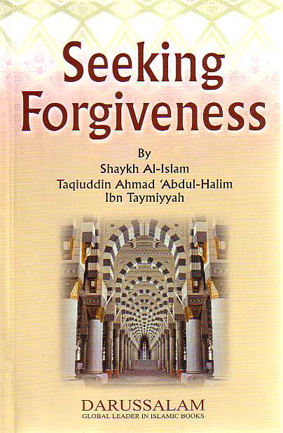 Seeking Forgiveness - By: Ibn Taymiyyah