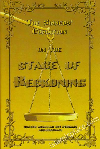 The Sinners' Condition on the Stage of Reckoning