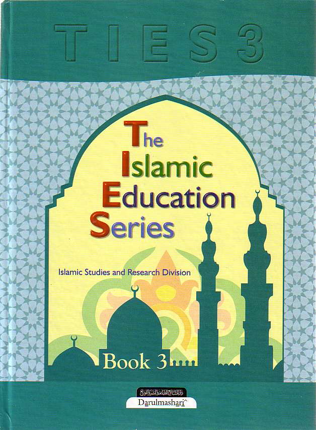 The Islamic Education Series TIES 3