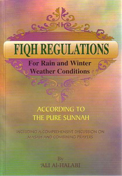 Fiqh Regulations For Rain and Winter Weather Conditions