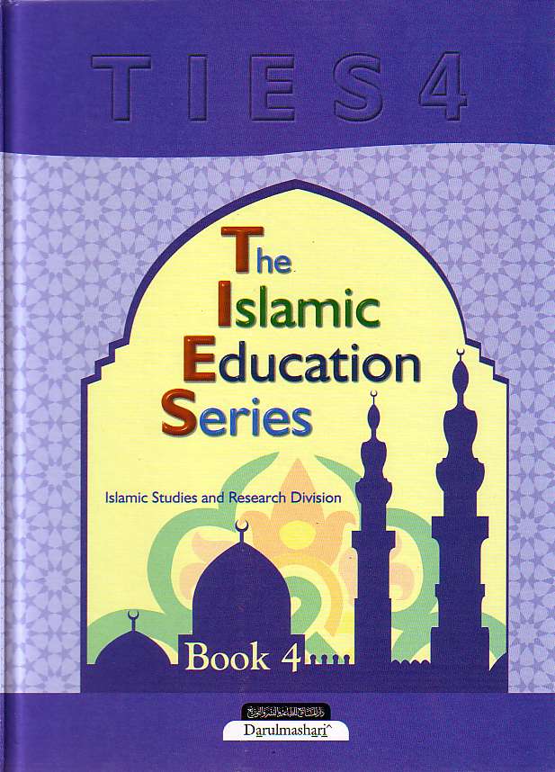 The Islamic Education Series TIES 4
