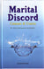Marital Discord - Causes & Cures