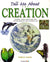 Tell Me About the Creation (hardback)