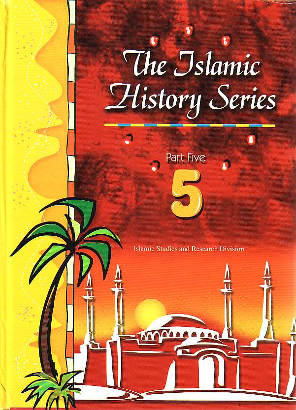The Islamic History Series 5