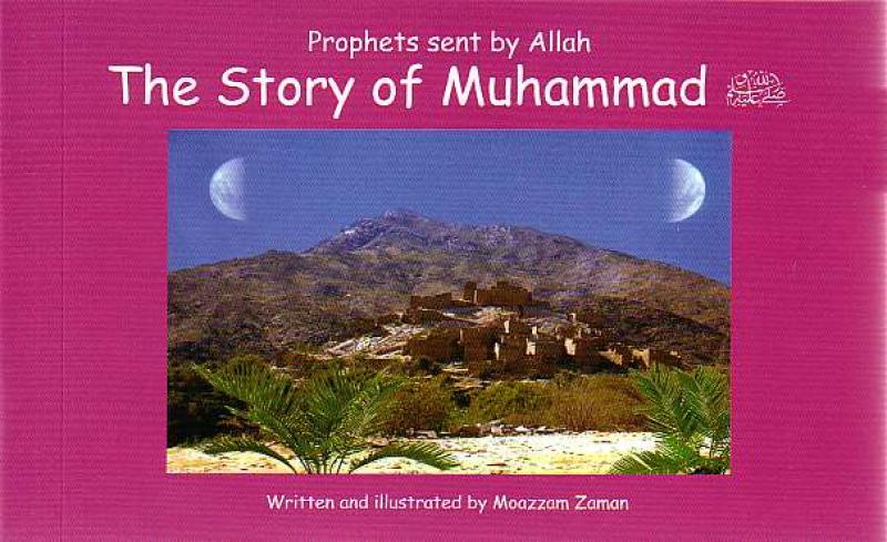 The Story of Muhammad - Prophets sent by Allah - board book