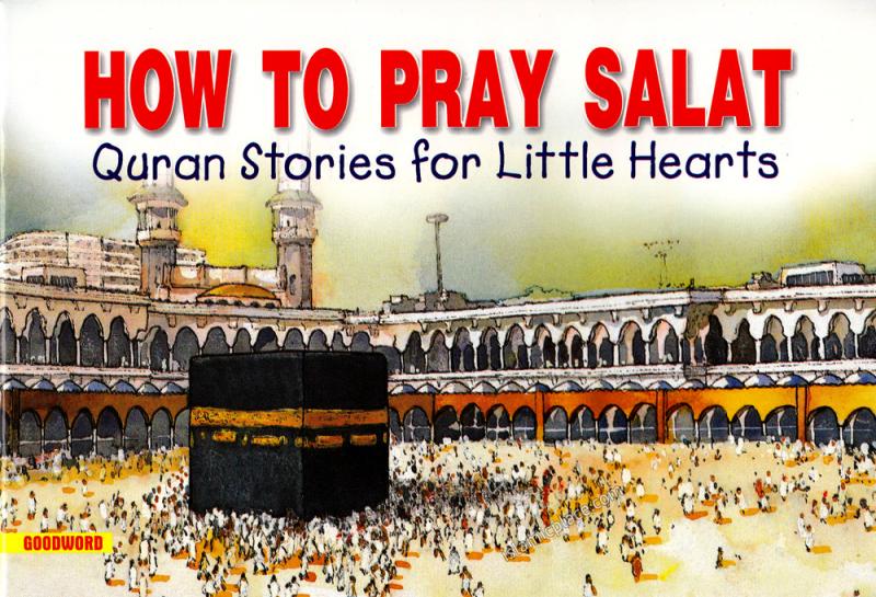 How to Pray Salat - Quran Stories for Little Hearts