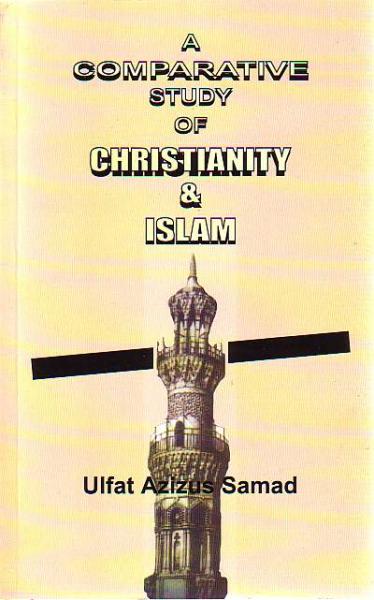 A Comparative Study of Christianity & Islam