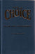 The Choice (volume 1)