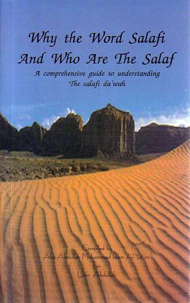 Why the Word Salafi and Who are are the Salaf