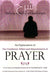 An Explanation of The Conditions, Pillars and Requirements of Prayer