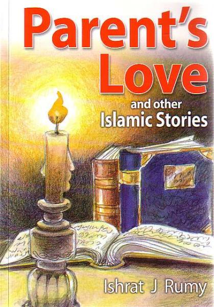 Parent's Love and other Islamic Stories