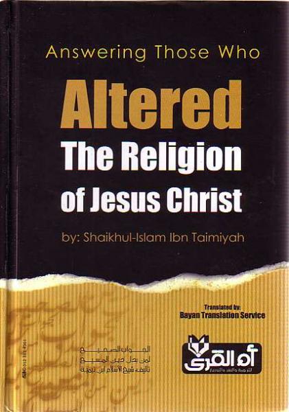 Answering Those Who Altered Religion of Jesus Christ