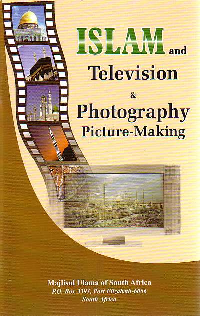 Islam and Television & Photography Picture-Making