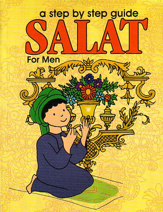 a step by step guide Salat for Men