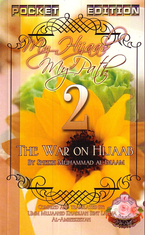 My Hijaab My Path The War on Hijaab (Part 2) Pocket Edition