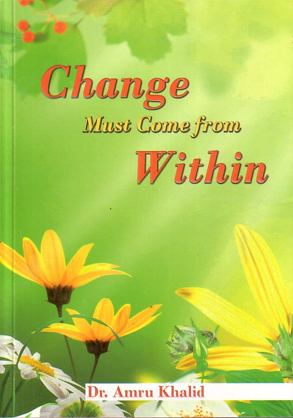 Change Must Come from Within