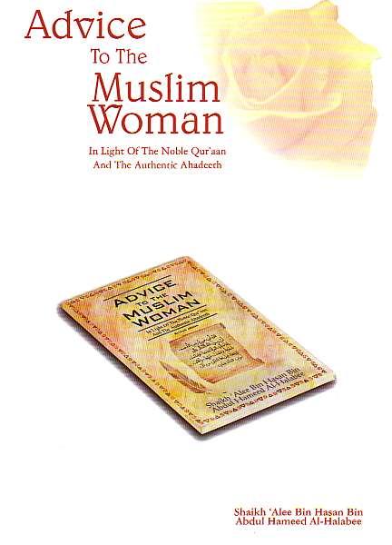 Advice to the Muslim Women