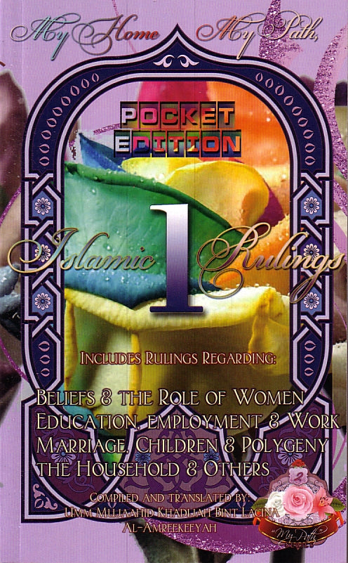 My Home My Path Islamic Rulings (Part 1) Pocket Edition