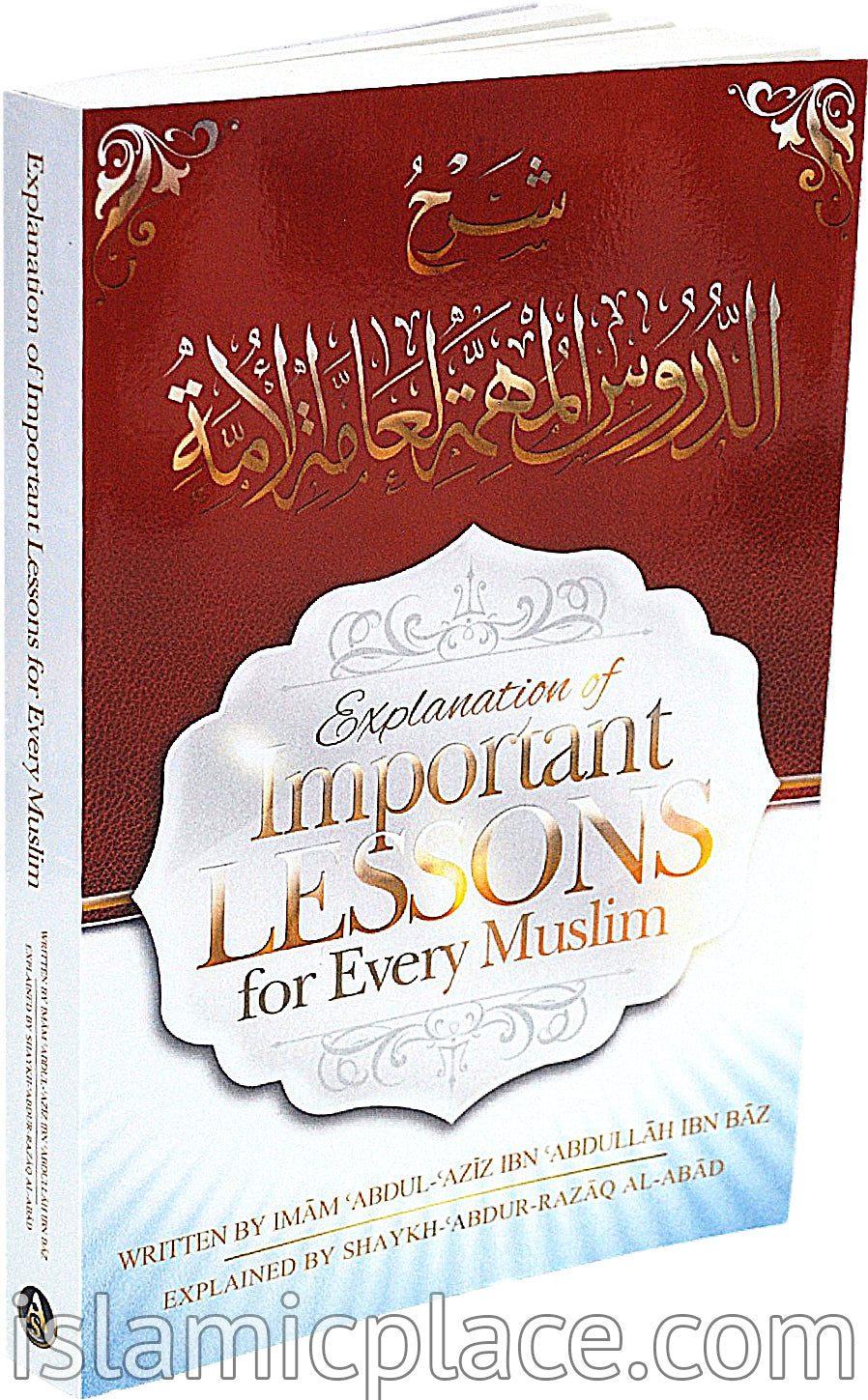 Explanation of Important Lessons for Every Muslim - Paperback (Explained by Abdur-Razaq Al-Abad)