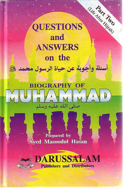 Questions & Answers Muhammad Part Two: Life After Hijrah