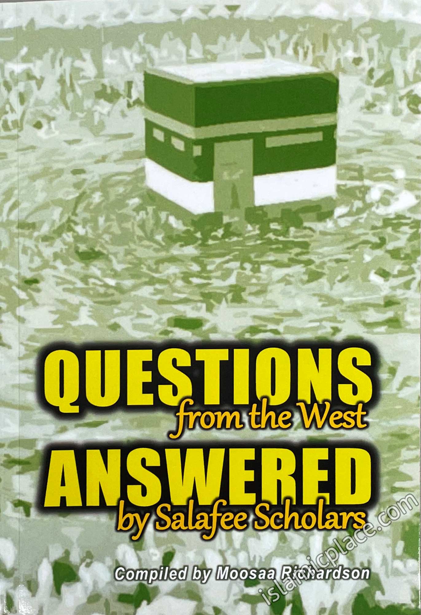 Questions from the West Answered by Salafee Scholars