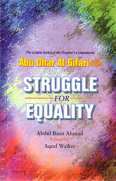 Abu Dhar Al-Gifari: Struggle for Equality